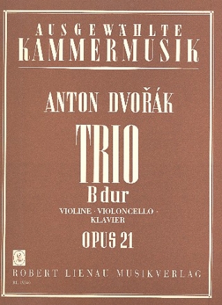 Klaviertrio B-Dur op.21 fr Violine, Violoncello und Klavier Partitur und Stimmen