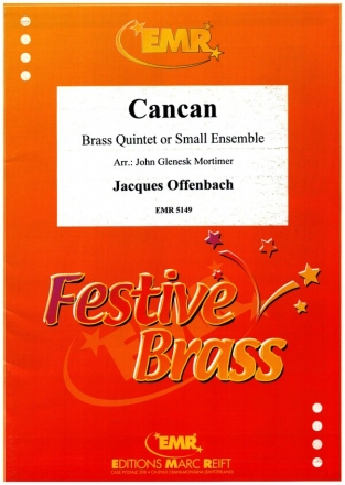 Cancan for brass quintet or small ensemble score and parts