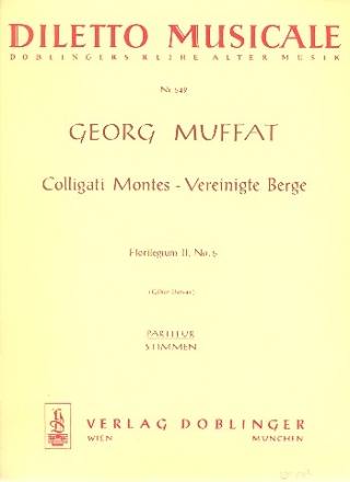 COLLIGATI MONTES FUER STREICH- ORCHESTER         PARTITUR FLORILEGIUM II,5