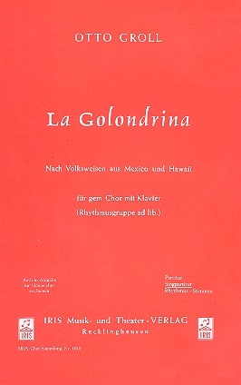 La Golondrina fr gem Chor und Klavier Chorpartitur