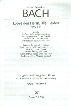 Lobet den Herrn alle Heiden Motette BWV230 fr gem Chor (Singstimmen und Instrumente), Bc ad lib.,    Partitur