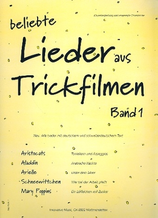 Beliebte Lieder aus Trickfilmen Band 2 Klavierbegleitung mit eingelegter Chorstimme (dt/schweizerdeutsch)