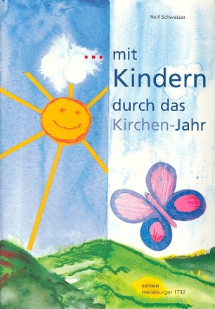 Mit Kindern durch das Kirchenjahr fr Gesang und Instrumente Partitur