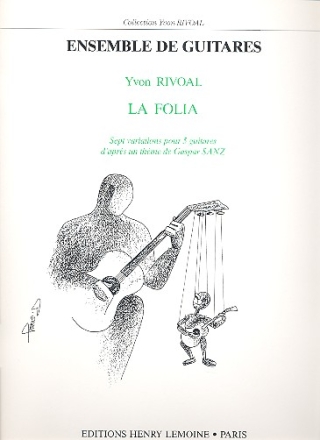 La folia 7 variations pour 5 guitares partition et parties