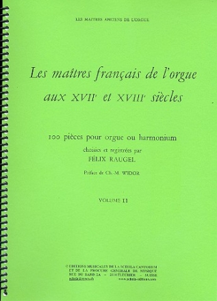 Les maitres francais de l'orgue aux 17e et 18e siecles vol.2 pour orgue ou harmonium