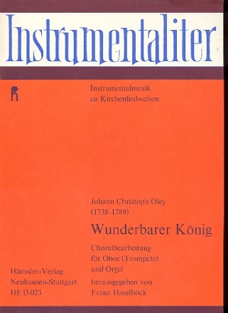 Wunderbarer Knig Choralbearbeitung fr Oboe (Trompete) und Orgel