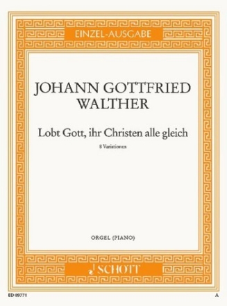 Lobt Gott, ihr Christen alle gleich fr Orgel (Klavier)
