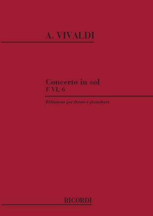 CONCERTO SOL MAGGIORE PER FLAUTO E ARCHI, F IV:6 EDIZIONE FLAUTO/PIANO