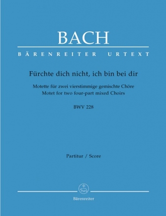 Frchte dich nicht BWV228 Motette fr Doppelchor a cappella,  Partitur (dt)