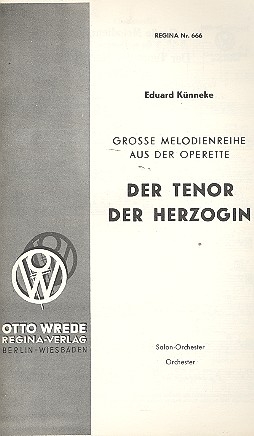 Der Tenor der Herzogin: Grosse Melodienreihe