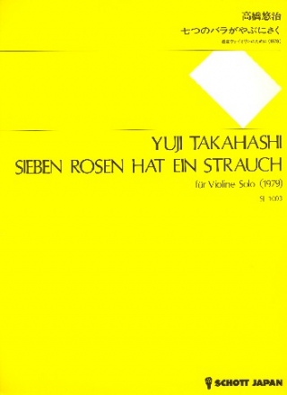 Sieben Rosen hat ein Strauch for violin solo