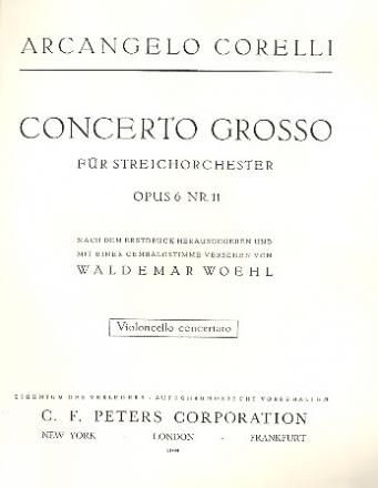 Concerto grosso B-Dur op.6,11 fr 2 Violinen, Violoncello und Orchester Violoncello solo
