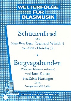 Schtzenliesel    und    Bergvagabunden: fr Blasmusik