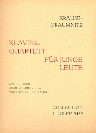 Klavierquartett fr junge Leute fr 2 Violinen,Cello und Klavier