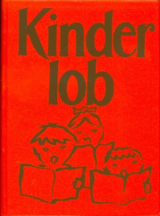 Kinderlob Liederbuch