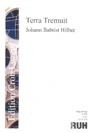 TERRA TREMUIT ORATORIUM ZUM KLEI- NEN OSTERFEST FUER SATB CHOR PARTITUR