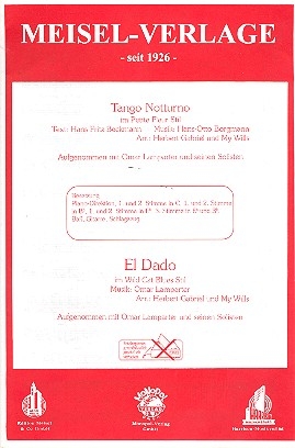 Tango Notturno  und  El Dado: fr Combo Klavierausgabe mit B-Stimme