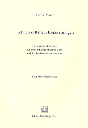 Frhlich soll mein Herze springen fr 3 gemischte Stimmen und 3 Streichinstrumente,   Partitur (dt)