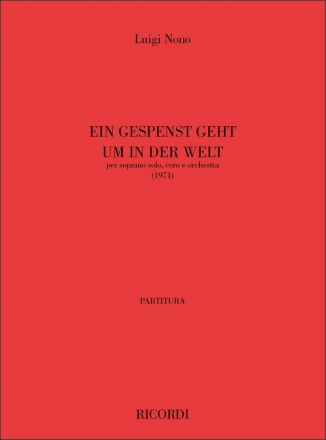 EIN GESPENST GEHT UM IN DER WELT PER SOPRANO, CORO E ORCHESTRA, 1971 PARTITURA