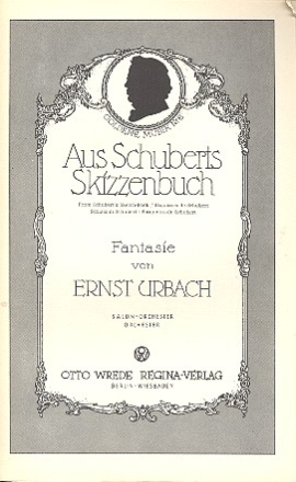Aus Schubert's Skizzenbuch: fr Salonorchester Direktion und Stimmen
