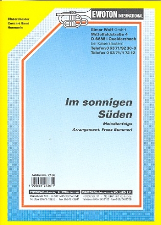 Im sonnigen Sden Melodienfolge fr groes Blasorchester Partitur und Stimmen