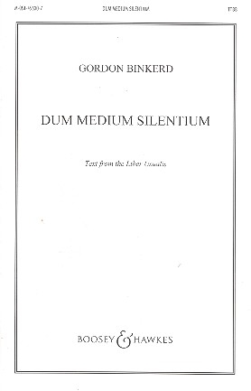 Dum Medium Silentium fr Mnnerchor (TTBB) a cappella Chorpartitur