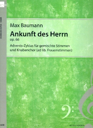 Ankunft des Herrn op.66 fr gem Chor und Knabenchor a cappella (Frauenchor ad lib) Partitur