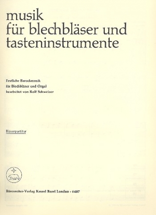 Festliche Barockmusik 6 Stcke fr Blserensemble und Orgel Harmoniepartitur