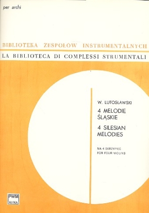 4 Silesian Melodies for 4 violons score+parts
