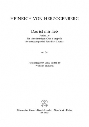 Das ist mir lieb (Psalm 116)  op. 34 fr vierstimmigen Chor a cappella Partitur (dt)