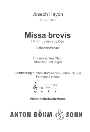 Missa brevis B-Dur 'in honorem sancti Joannes de deo' fr gem Chor, Streicher und Orgel Cello /  Ba