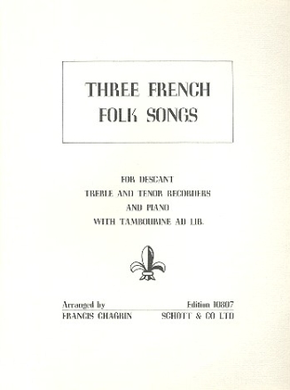 3 French Folk Songs for 3 recorders (SAT) and piano