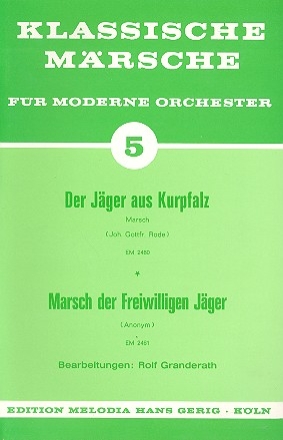 Der Jger aus Kurpfalz    und Marsch der freiwilligen Jger fr Salonorchester