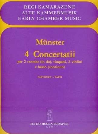 4 Concertatii per 2 trombe (in do), timpani, 2 violini e bc partitura e parti