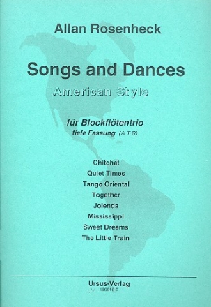 Songs and Dances - American Style fr 3 Blockflten (ATB) tiefe Fassung Spielpartitur