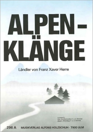 ALPENKLAENGE LAENDLER FUER AKKORDEON (MIT 2. STIMME)