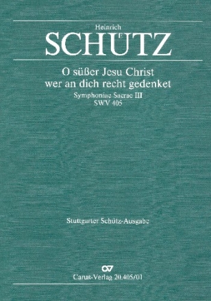 O ser Jesu Christ SWV405 fr Doppelchor und Orchester Partitur
