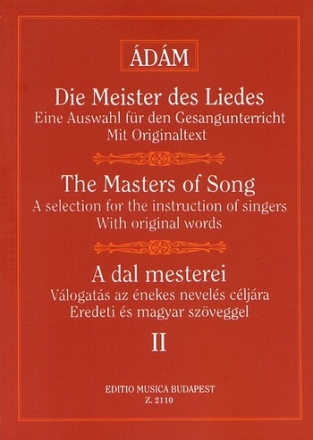 DIE MEISTER DES LIEDES BAND 2 WERKE ENGLISCHER MEISTER SOWIE BEETHOVEN, SCHUBERT MENDELSSOHN FUER ALLE STIMMLAGEN