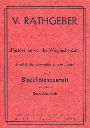 Pastorellen vor die Weynacht-Zeit fr Blockfltenquartett