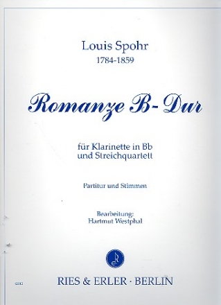 Romanze B-Dur fr Klarinette und Streichquartett Partitur und Stimmen