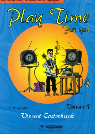 Play Time for you vol.1 (+CD): Instrumente in C (Flte, Akkordeon, Gitarre, Xylophon) CD enthlt Orchesterbegleitung