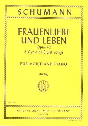 Frauenliebe und Leben op.42 - A cycle of 8 songs for high voice and piano  (dt)