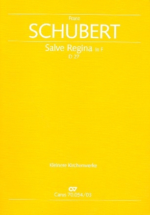 Salve Regina F-Dur D27 fr Sopran und Orchester Klavierauszug