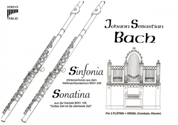 Hirtensinfonia aus BWV248  und Sonatina aus BWV106 fr 2 Flten und Orgel (Cemb/Klav) Partitur und Stimmen