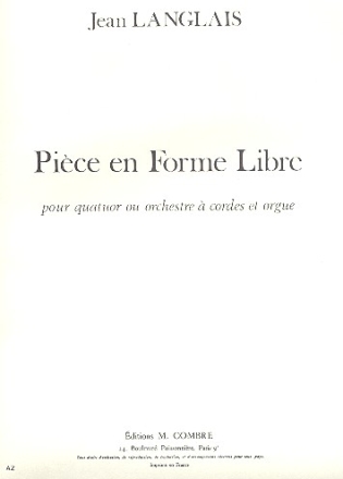 Pice en forme libre pour quatuor ou orchestre  cordes et orgue, partition+parties