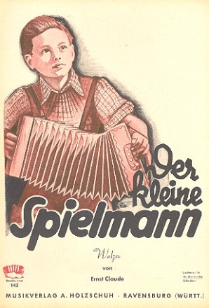 DER KLEINE SPIELMANN WALZER FUER HANDHARMONIKA  (MIT 2. STIMME)