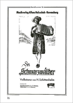 DER SCHWARZWAELDER VOLKSTANZ FUER HANDHARMONIKA (MIT 2. STIMME)