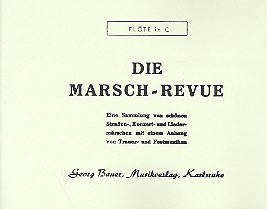 Die Marsch-Revue fr Blasorchester Flte in C