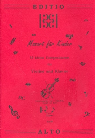 Mozart fr Kinder - 15 kleine Kompositionen fr Violine und Klavier