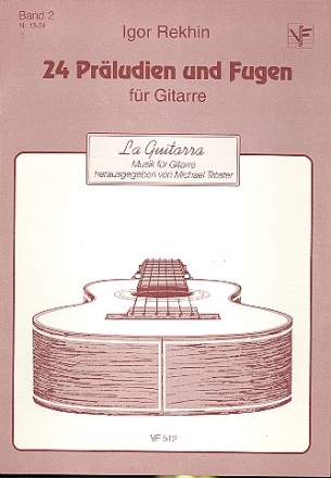 24 Präludien und Fugen Band 2 (Nr.13-24) für Gitarre